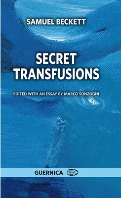 Tajné transfúzie: Zväzok 47 - Secret Transfusions: Volume 47