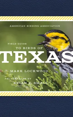 Terénny sprievodca vtáctva Texasu od Americkej asociácie pre vtáctvo - American Birding Association Field Guide to Birds of Texas