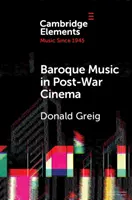 Baroková hudba v povojnovej kinematografii: Interpretačná prax a hudobný štýl - Baroque Music in Post-War Cinema: Performance Practice and Musical Style