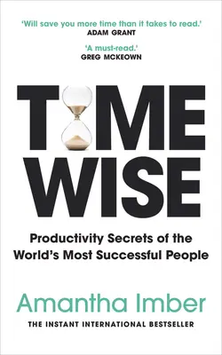 Múdry čas - okamžitý medzinárodný bestseller - Time Wise - The instant international bestseller