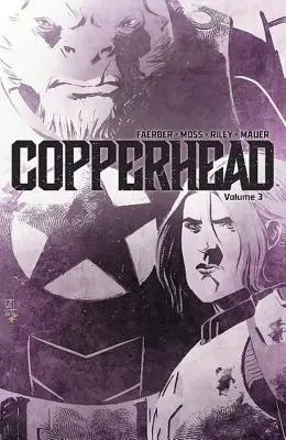 Copperhead zväzok 3 - Copperhead Volume 3