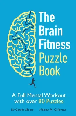 Kniha hlavolamov Brain Fitness - Plnohodnotný mentálny tréning s viac ako 80 hlavolamami - Brain Fitness Puzzle Book - A Full Mental Workout with over 80 Puzzles
