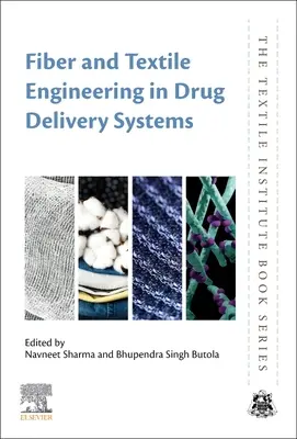 Vláknové a textilné inžinierstvo v systémoch dodávania liečiv - Fiber and Textile Engineering in Drug Delivery Systems