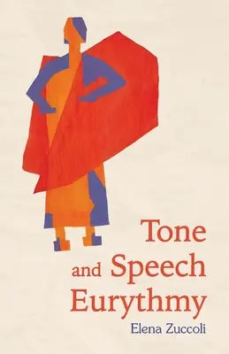 Tón a rečová erudícia - Tone and Speech Eurythmy
