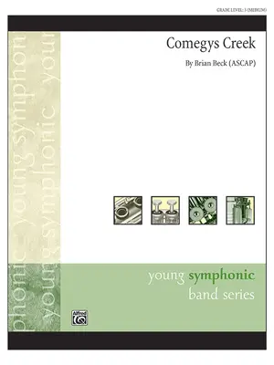 Comegys Creek: Comeges Creek: partitúra a diely pre dirigenta - Comegys Creek: Conductor Score & Parts