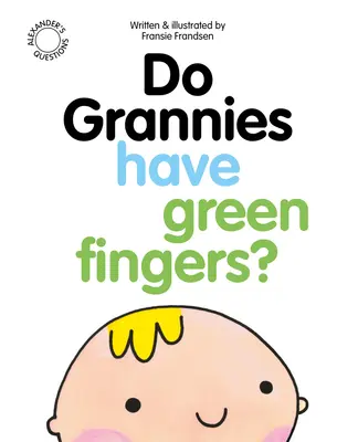 Majú babičky zelené prsty? - Do Grannies Have Green Fingers?
