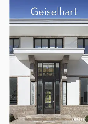 Geiselhart: Architektúra Interiérový dizajn - Geiselhart: Architecture Interior Design