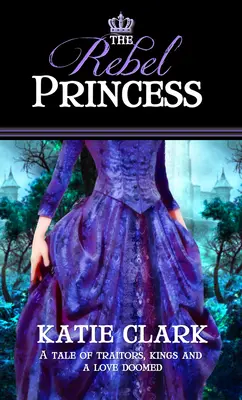 Princezná rebelka - The Rebel Princess