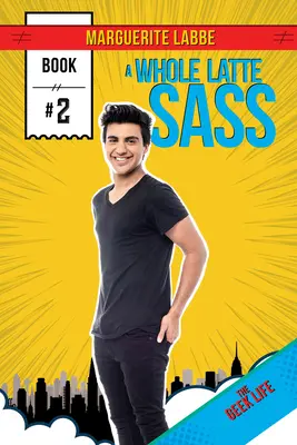 Celá latte Sass: Diel 2 - A Whole Latte Sass: Volume 2