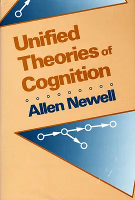 Jednotné teórie poznania - Unified Theories of Cognition