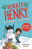 Horrid Henry: 12 vianočných príbehov - Horrid Henry: 12 Stories of Christmas