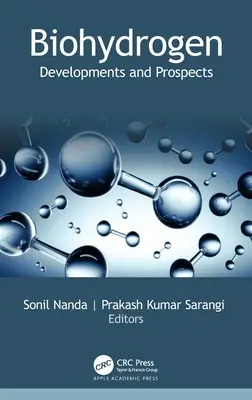 Biohydrogén: Vývoj a perspektívy - Biohydrogen: Developments and Prospects
