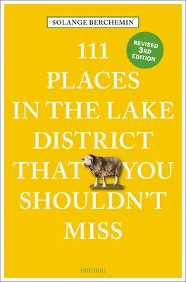 111 miest v Lake District, ktoré by ste nemali vynechať Revidované - 111 Places in the Lake District That You Shouldn't Miss Revised