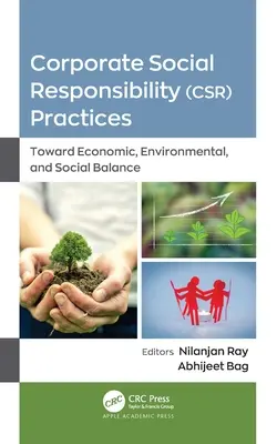 Praktiky sociálnej zodpovednosti podnikov (Csr): Na ceste k ekonomickej, environmentálnej a sociálnej rovnováhe - Corporate Social Responsibility (Csr) Practices: Toward Economic, Environmental, and Social Balance