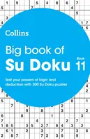Veľká kniha Su Doku 11 - 300 Su Doku hádaniek - Big Book of Su Doku 11 - 300 Su Doku Puzzles