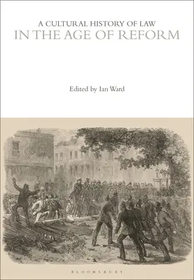 Kultúrne dejiny práva v období reforiem - A Cultural History of Law in the Age of Reform
