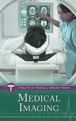 Lekárske zobrazovanie - Medical Imaging