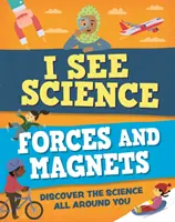 Vidím vedu: Sily a magnety - I See Science: Forces and Magnets
