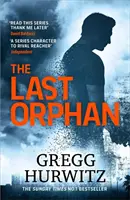 Posledná sirota - napínavý bestseller Sunday Times - Last Orphan - The Thrilling Sunday Times Bestseller