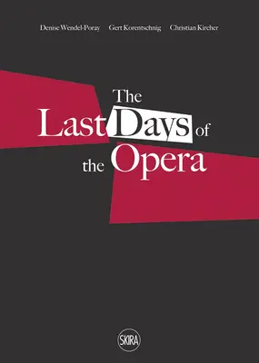 Posledné dni opery - Last Days of the Opera