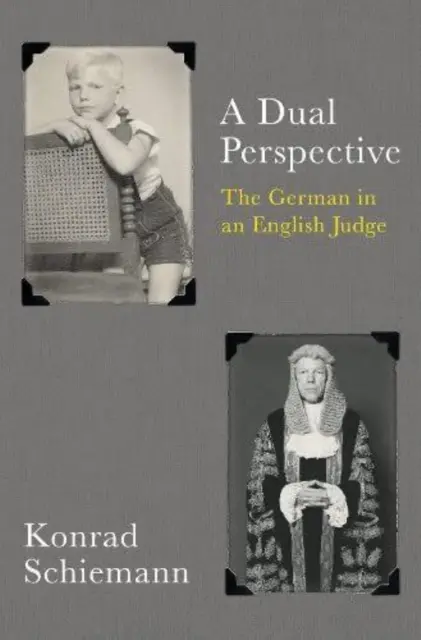 Dvojitá perspektíva - Nemec v anglickom sude - Dual Perspective - The German in an English Judge