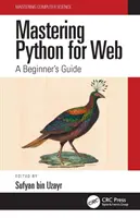 Ovládanie jazyka Python pre web: Príručka pre začiatočníkov - Mastering Python for Web: A Beginner's Guide