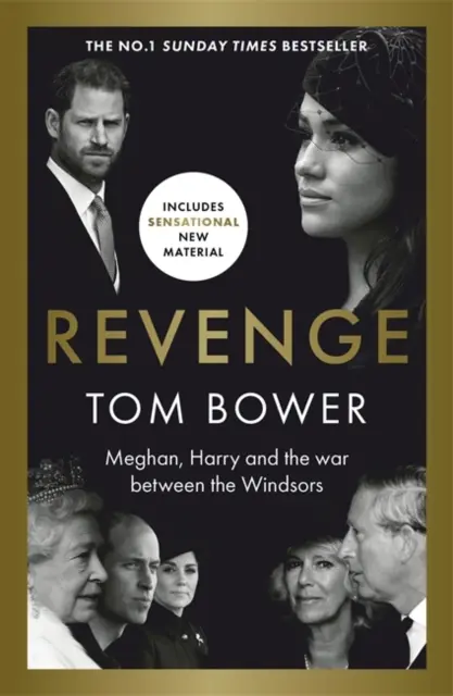 Pomsta - Meghan, Harry a vojna medzi Windsorovcami.  Bestseller Sunday Times č. 1 - Revenge - Meghan, Harry and the war between the Windsors.  The Sunday Times no 1 bestseller