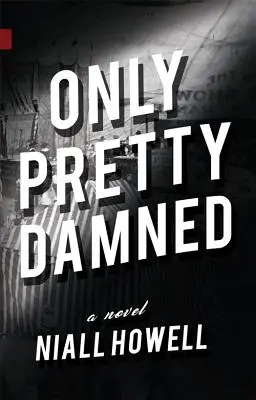 Len pekne zatratení - Only Pretty Damned