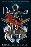 Dcéra kráľovnej sirén - Daughter of the Siren Queen