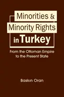 Menšiny a menšinové práva v Turecku - od Osmanskej ríše po súčasnosť - Minorities & Minority Rights in Turkey - From the Ottoman Empire to the Present State