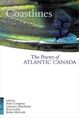 Pobrežie: Poézia Atlantického oceánu v Kanade - Coastlines: The Poetry of Atlantic Canada