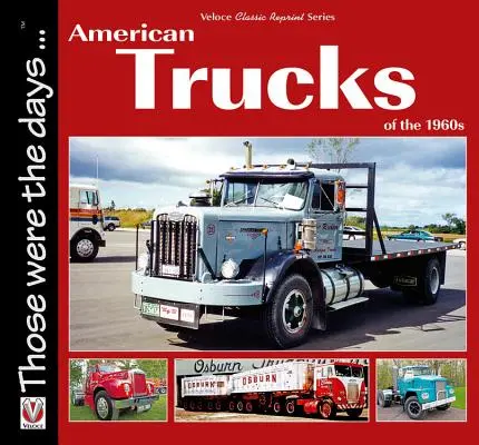Americké nákladné vozidlá 60. rokov - American Trucks of the 1960s