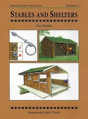 Stajne a prístrešky - Stables and Shelters