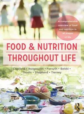 Potraviny a výživa počas celého života - komplexný prehľad potravín a výživy vo všetkých fázach života - Food and Nutrition Throughout Life - A comprehensive overview of food and nutrition in all stages of life