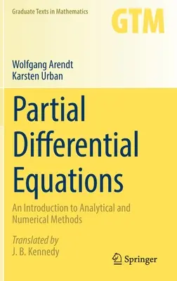 Parciálne diferenciálne rovnice: Úvod do analytických a numerických metód - Partial Differential Equations: An Introduction to Analytical and Numerical Methods