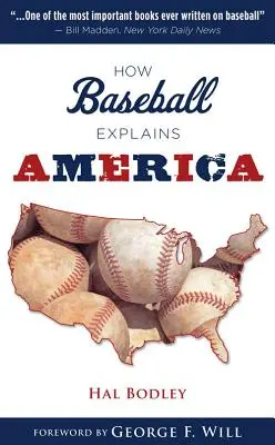 Ako baseball vysvetľuje Ameriku - How Baseball Explains America