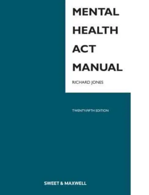 Príručka zákona o duševnom zdraví - Mental Health Act Manual
