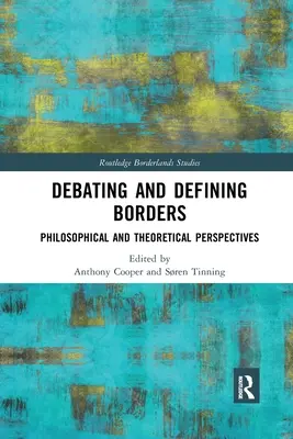 Diskusia a definovanie hraníc: Filozofické a teoretické perspektívy - Debating and Defining Borders: Philosophical and Theoretical Perspectives