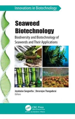 Biotechnológia morských rias: Biodiverzita a biotechnológia morských rias a ich aplikácie - Seaweed Biotechnology: Biodiversity and Biotechnology of Seaweeds and Their Applications