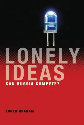 Osamelé myšlienky: Môže Rusko konkurovať? - Lonely Ideas: Can Russia Compete?