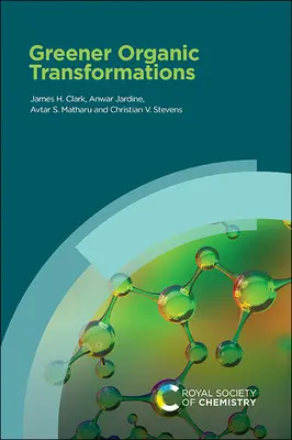 Ekologické premeny - Greener Organic Transformations