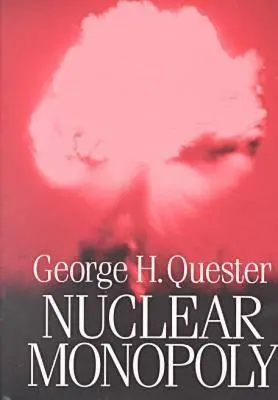Jadrový monopol - Nuclear Monopoly
