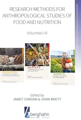 Výskumné metódy pre antropologické štúdie potravín a výživy: Zväzky I-III - Research Methods for Anthropological Studies of Food and Nutrition: Volumes I-III