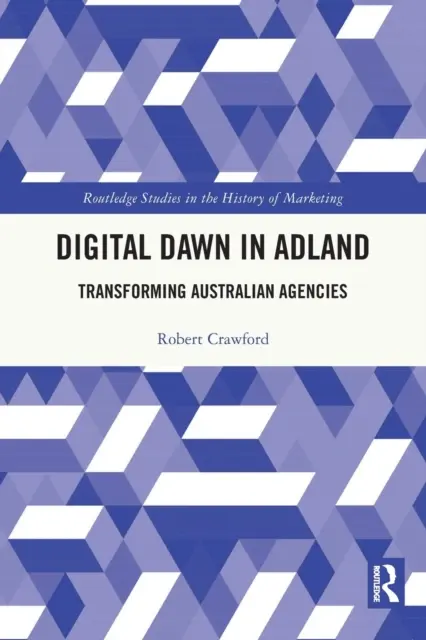 Digitálny úsvit v Adlande: Transformácia austrálskych agentúr - Digital Dawn in Adland: Transforming Australian Agencies