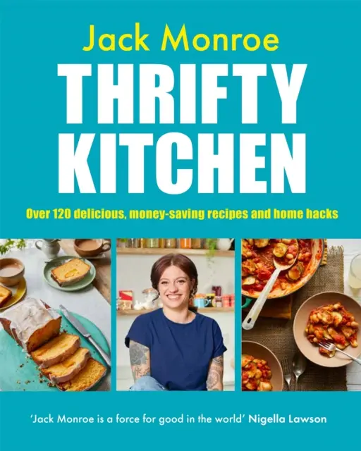 Šetrná kuchyňa - viac ako 120 chutných receptov a domácich vychytávok, ktoré šetria peniaze - Thrifty Kitchen - Over 120 Delicious, Money-saving Recipes and Home Hacks