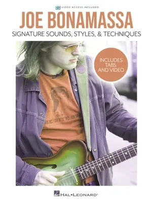 Joe Bonamassa - Signature Sounds, Styles & Techniques: Vrátane tabulatúr a videa - Joe Bonamassa - Signature Sounds, Styles & Techniques: Includes Tabs & Video