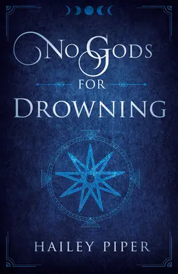 Žiadni bohovia pre utopenie - No Gods for Drowning