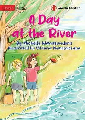 Deň pri rieke - A Day at the River