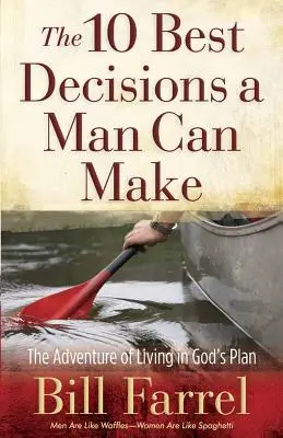 10 najlepších rozhodnutí, ktoré môže muž urobiť - 10 Best Decisions a Man Can Make