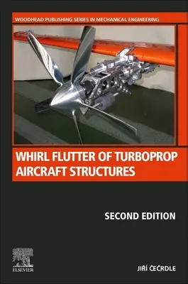 Vírivé chvenie konštrukcií turbovrtuľových lietadiel - Whirl Flutter of Turboprop Aircraft Structures